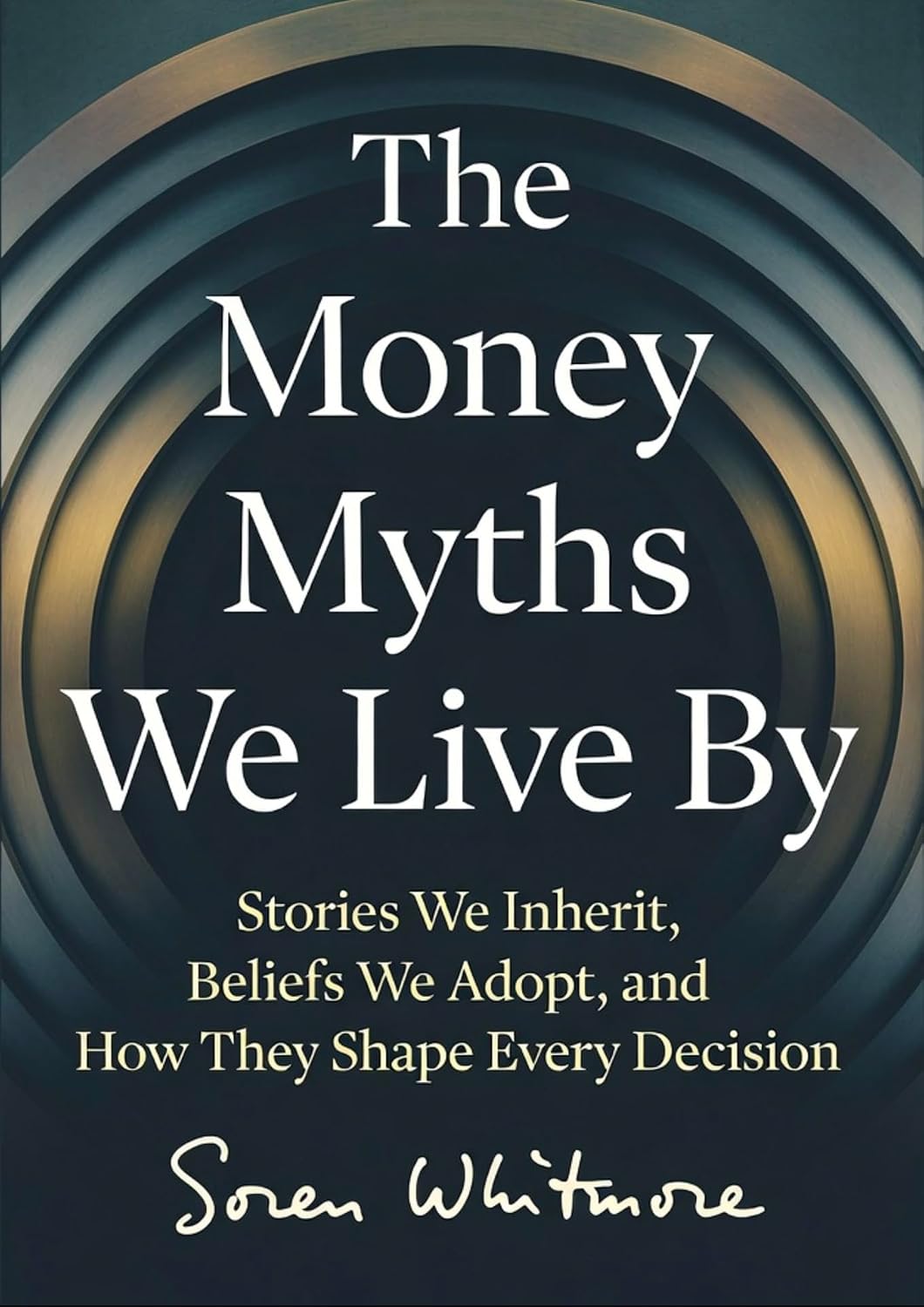 The Money Myths We Live By